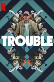 Trouble (Hindi Dubbed)